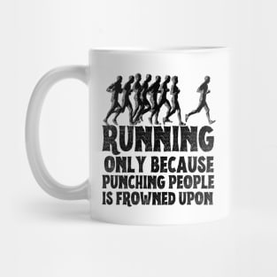 Running Funny Saying Mug